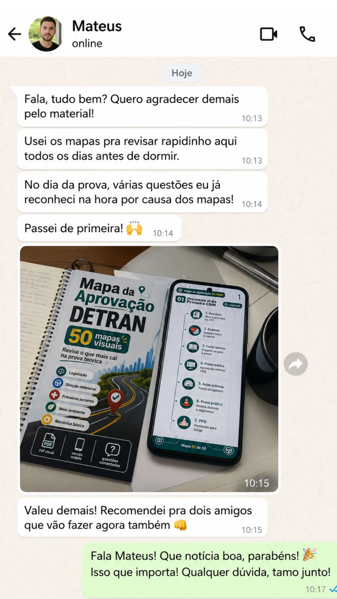Depoimento no WhatsApp de Mateus contando que revisou com os mapas e passou de primeira